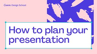 1. How to Plan your Presentation | Theory