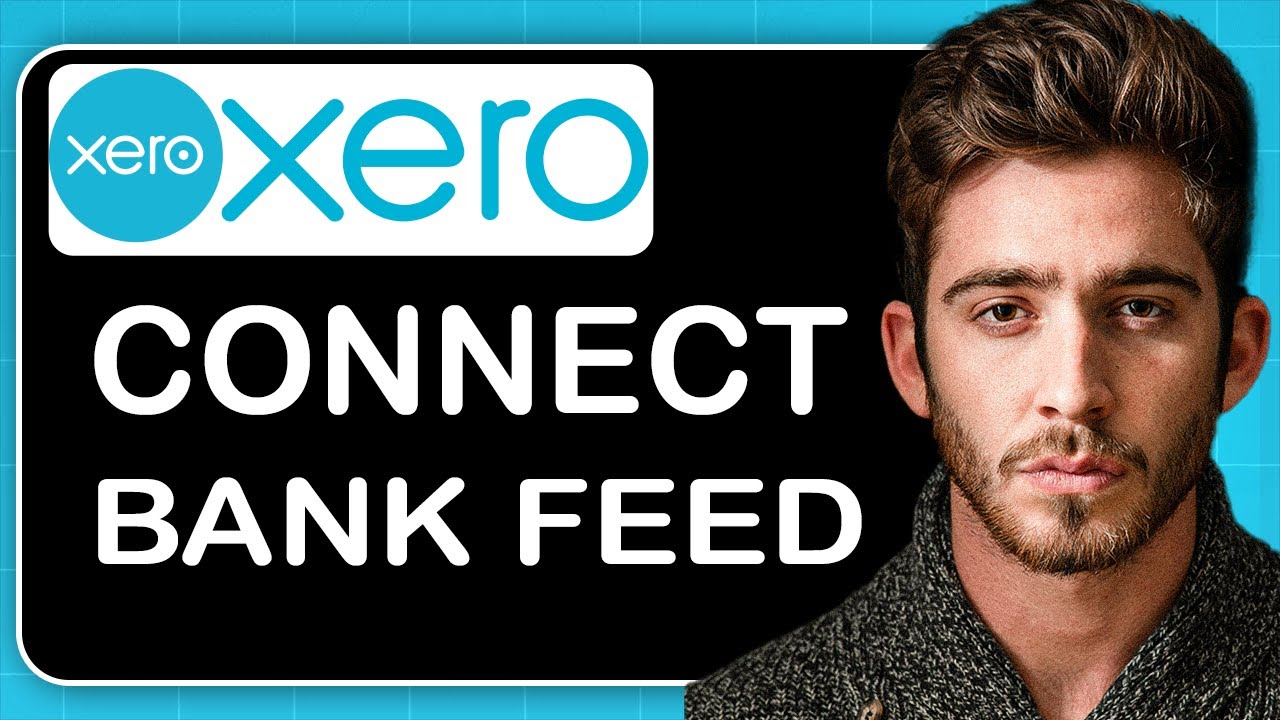 How to Connect Xero Bank Feeds - YouTube