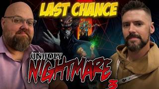 Unholy Nightmare 3 Closeout Stream LIVE