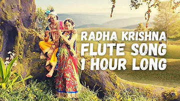Radha Krishna Flute song 1 Hour Long  | Radha Krishna Theme song 1 Hour Long |Good Vibe