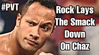 ROCK Lays THE SMACK Down on CHAZ #PVT #RocknChaz #TheRock #DuaneJohnson