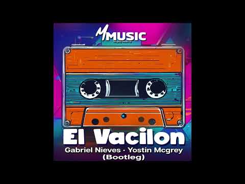 El Vacilon · Gabriel Nieves, Yostin Mcgrey