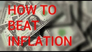 The 3 Best Ways To Beat Inflation