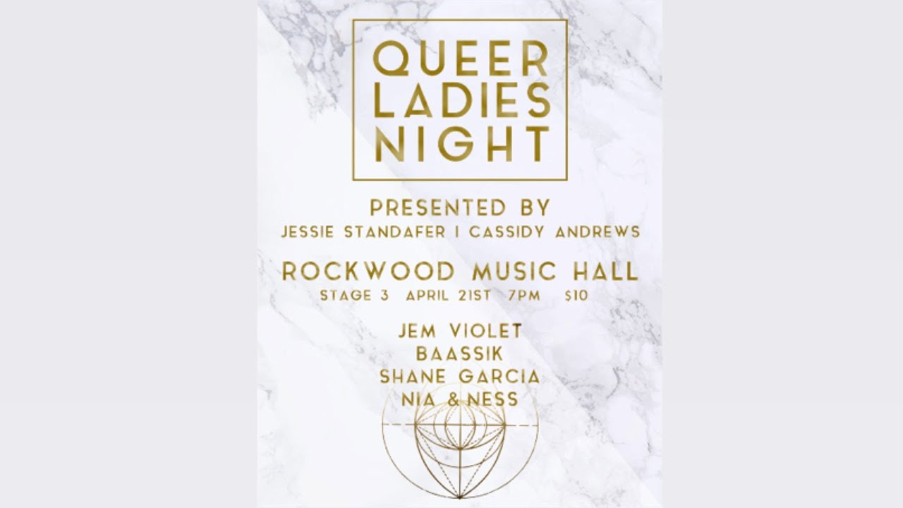 Queer Ladies' Night 4.21.19 : “Strange” Shane Garcia w/ Michelle Mary Schaefer