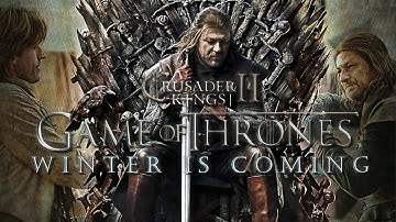 Lets Play CK2 AGOT 1.9: The Wolf