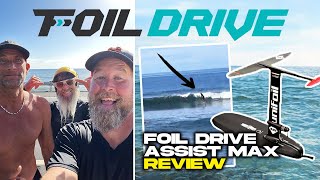 FOIL DRIVE Review and Riding Tips | Foil Drive V2 with ASSIST MAX