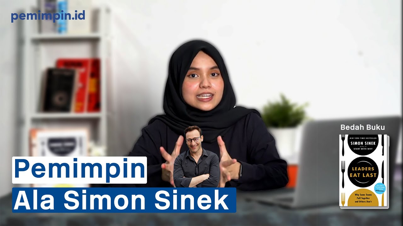 Review Buku Leaders Eat Last by  Simon Sinek - Pemimpin itu harusnya gini | Leadersbook #1