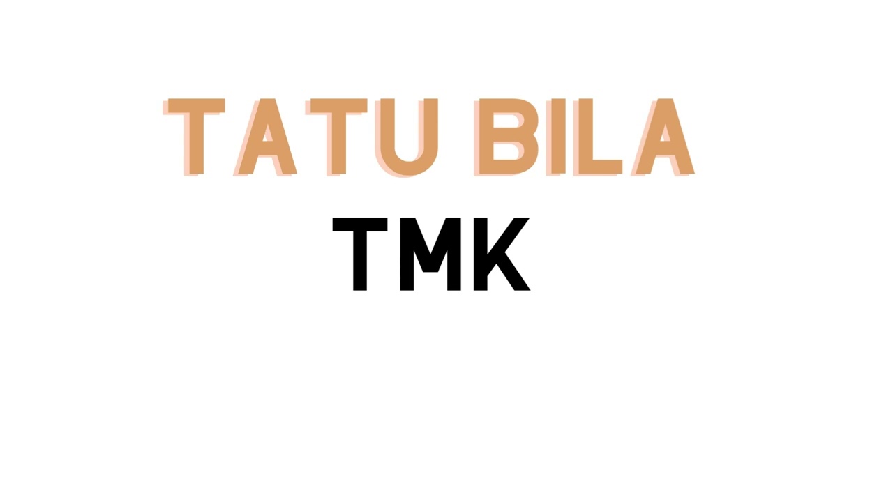 Tatu bila  TMK