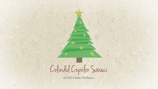 Altoo X Radu Pietreanu - Colindul Copiilor Săraci