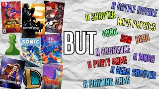 Its [GAME] but [THING]