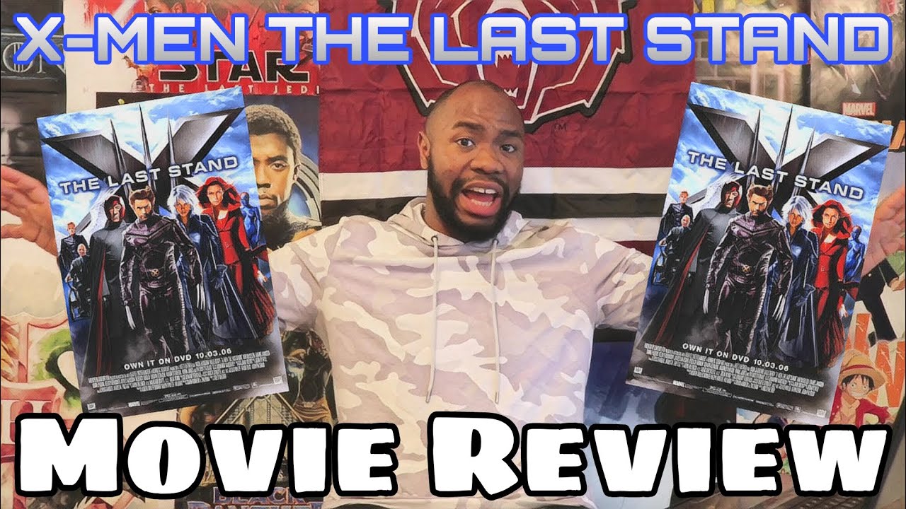 X Men 3 The Last Stand Movie Review Movie Breakdowns Ep 1 Youtube
