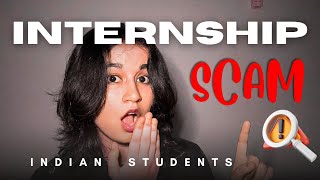 THE Internship SCAM 2024 with College Students 🚨