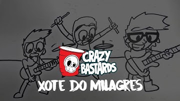 Thumbnail of Crazy Bastards - Xote dos Milagres (Falamansa Cover)