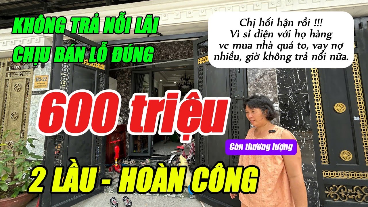 Vì sĩ diện mua nhà quá to, chị đành bán lỗ 600tr còn thương lượng căn nhà riêng lẻ, hoàn công 2 lầu.