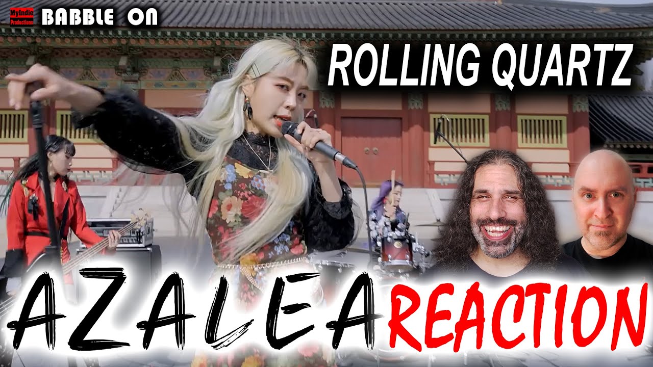 FIRST-TIME REACTION: ROLLING QUARTZ - AZALEA Reaction #musicvideoreaction #korean #banger #krock 🔥🔥🔥