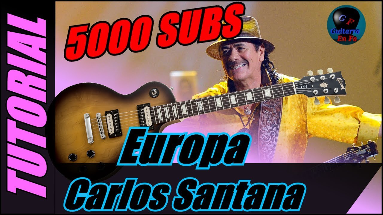 Cómo tocar EUROPA Carlos Santana Lección para guitarra. YouTube
