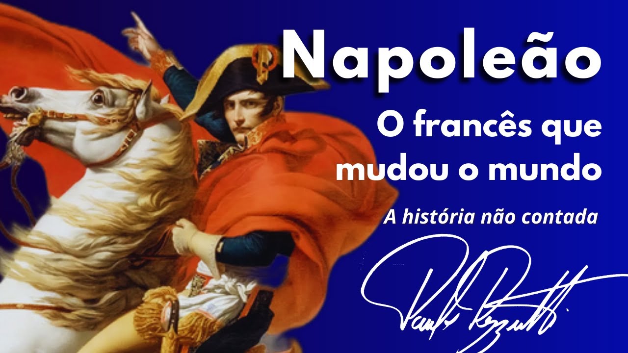 Napoleão, o francês que mudou o mundo