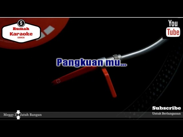 Karaoke Meggy Z - Jatuh Bangun class=