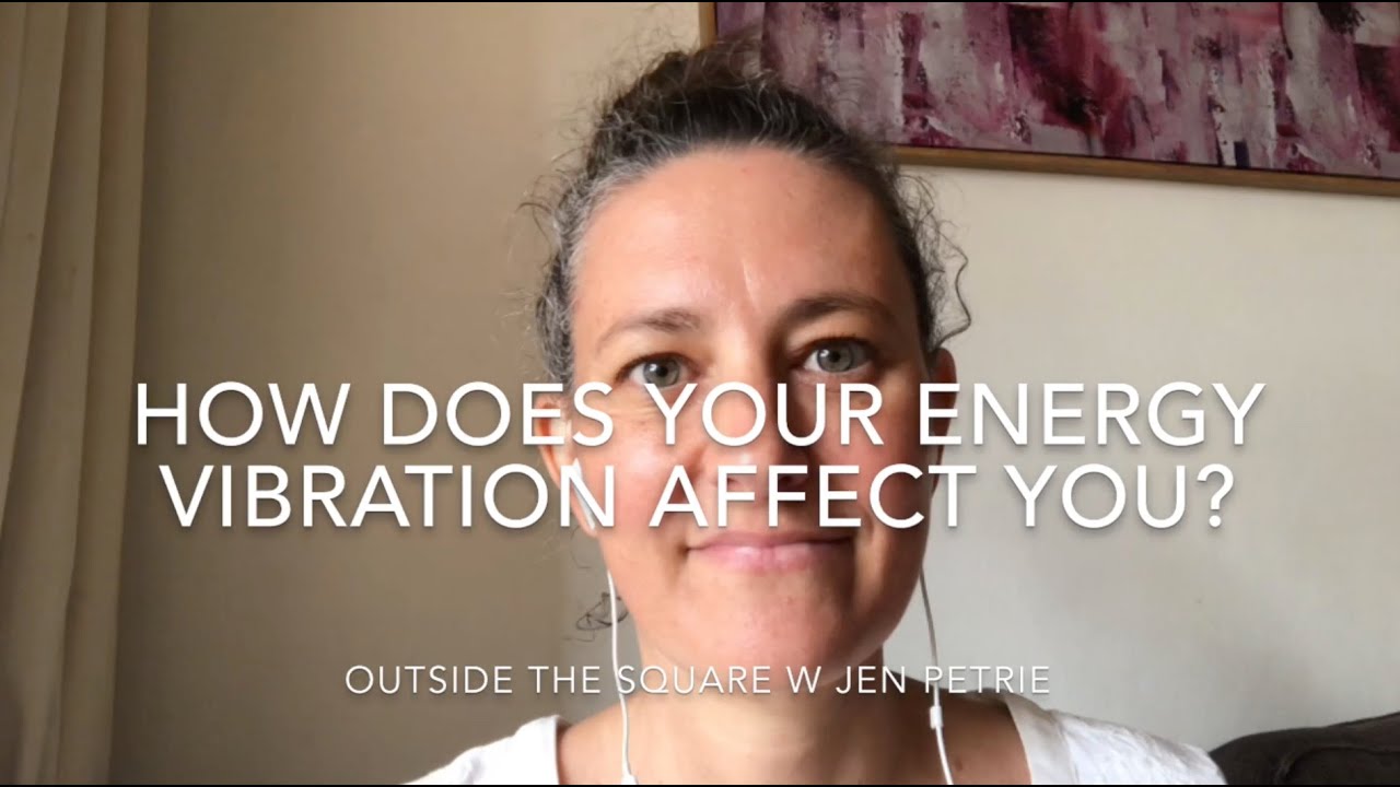 How does your Energy Vibration affect you? YouTube