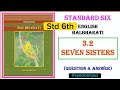 Std 6 English | Chapter 3.2 Seven Sisters | All Questions & Answers | Maharashtra Board