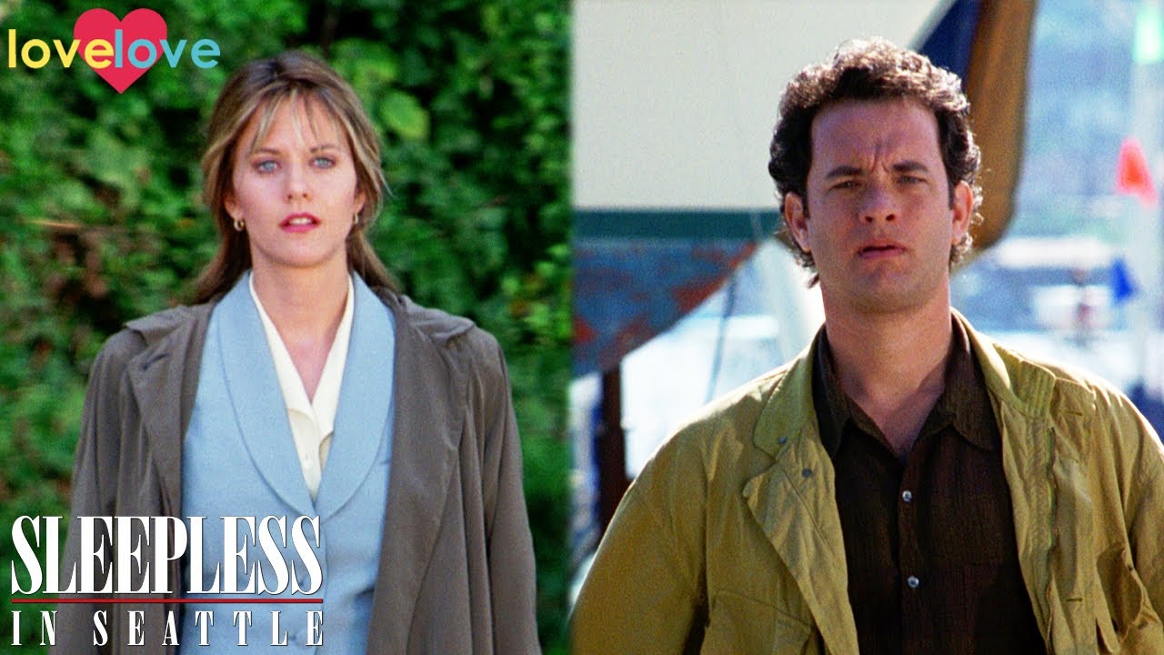 "All I Could Say Was Hello" | Sleepless In Seattle | Love Love