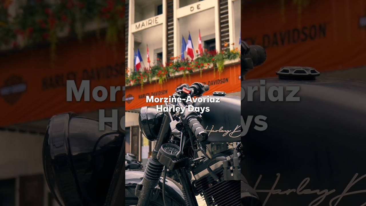 Morzine-Avoriaz Harley Days - Juillet 2026