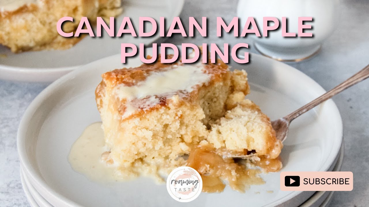 How to make Canadian Maple Pudding Buttery cake Serves 10 YouTube