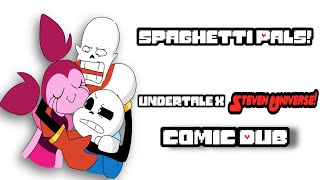Spaghetti Pals! ( Undertale x Steven Universe Comic Dub)