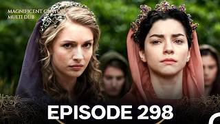 Magnificent Century Turkish Episode 298 Multi-Dub.mp4