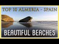 Top 10 Best Beaches in Almeria Spain Summer 2021