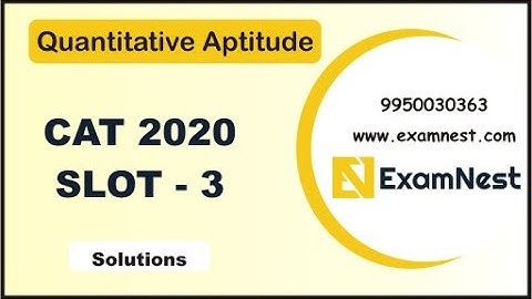 CAT - 2020 | QA | Slot - 3 | Original Questions | Solutions | Online Coaching | Mathematics | Quant