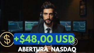 Estratégia Abertura NASDAQ: $48,00 USD por conta no replikanto de Lucro em Apenas 1 entradas