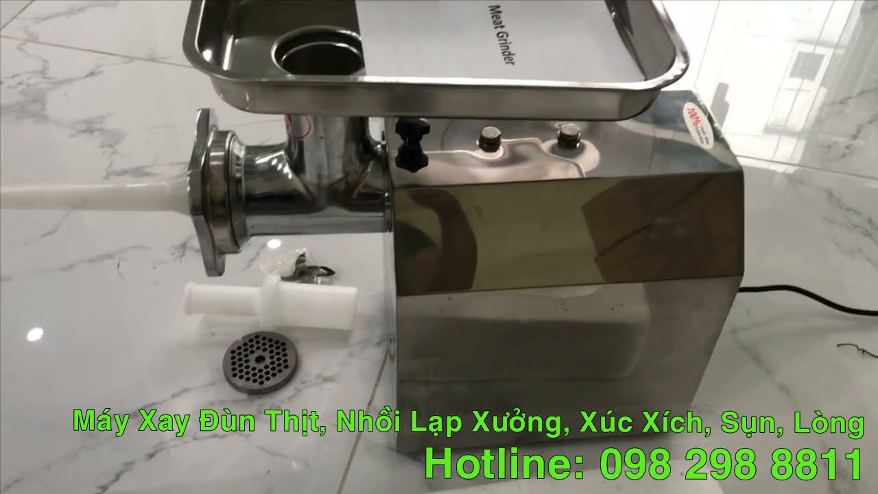 Máy Xay Đùn Thịt, Nhồi Sụn, Xúc Xích, Lạp Xưởng, Lòng... - youtube