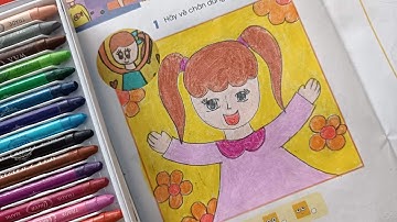 [Mĩ thuật lớp 1] Chủ đề 6: Những người bạn - Bài: Tranh chân dung - vẽ bạn gái