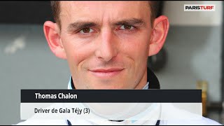 Thomas Chalon, driver de Gala Téjy (11/12 à Vincennes)