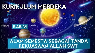 PAI KELAS 7 BAB 6 ALAM SEMESTA SEBAGAI TANDA KEKUASAAN ALLAH SWT