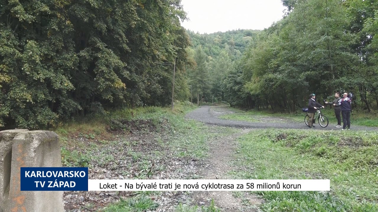 Loket: Na bývalé trati je nová cyklotrasa za 58 milionů korun (TV Západ)