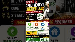 Contact me : 8473898774 ( Call/Whatsapp) Kitchen staff/ helper/ Freshere job / Job Bengaluru
