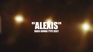[FREE] "ALEXIS" Dark Gunna Type Beat (with @luccmell) 2025