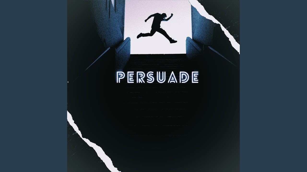 Watch Persuade on YouTube Watch Persuade on YouTube