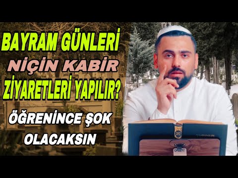 BAYRAM GÜNLERİ NİÇİN KABİR ZİYARETLERİ YAPILIR! KABRE GİTMEDEN ÖNCE BU VİDEOYU İZLEMELİSİN