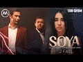 Soya l Соя (milliy serial 138-qism) 2 fasl