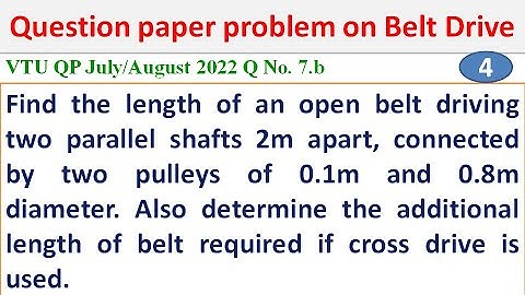 Belt drive, Solved Problem on Belt Drive, Mechanical Engineering