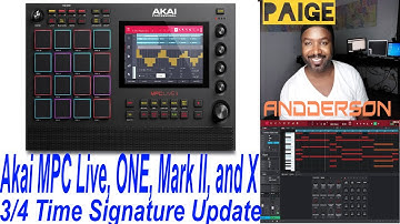 Akai MPC Live Mark II, ONE, and X MPC Live 3/4 Time Signature update