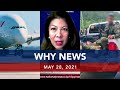 UNTV: WHY NEWS | May 28, 2021