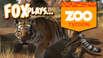 Fox Plays... Zoo Tycoon [2013]