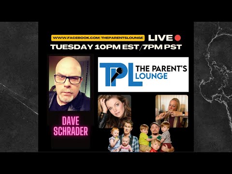 The Parent's Lounge - Season 2 - Episode 2: Dave Schrader