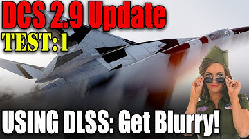 DCS World - 2.9 Update NVIDIA DLSS - Quality Performance which is best - rtx4090