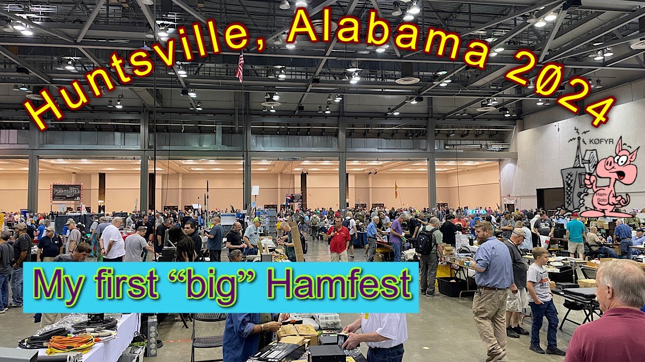 Huntsville, Alabama 2024. My first “Big” Hamfest.