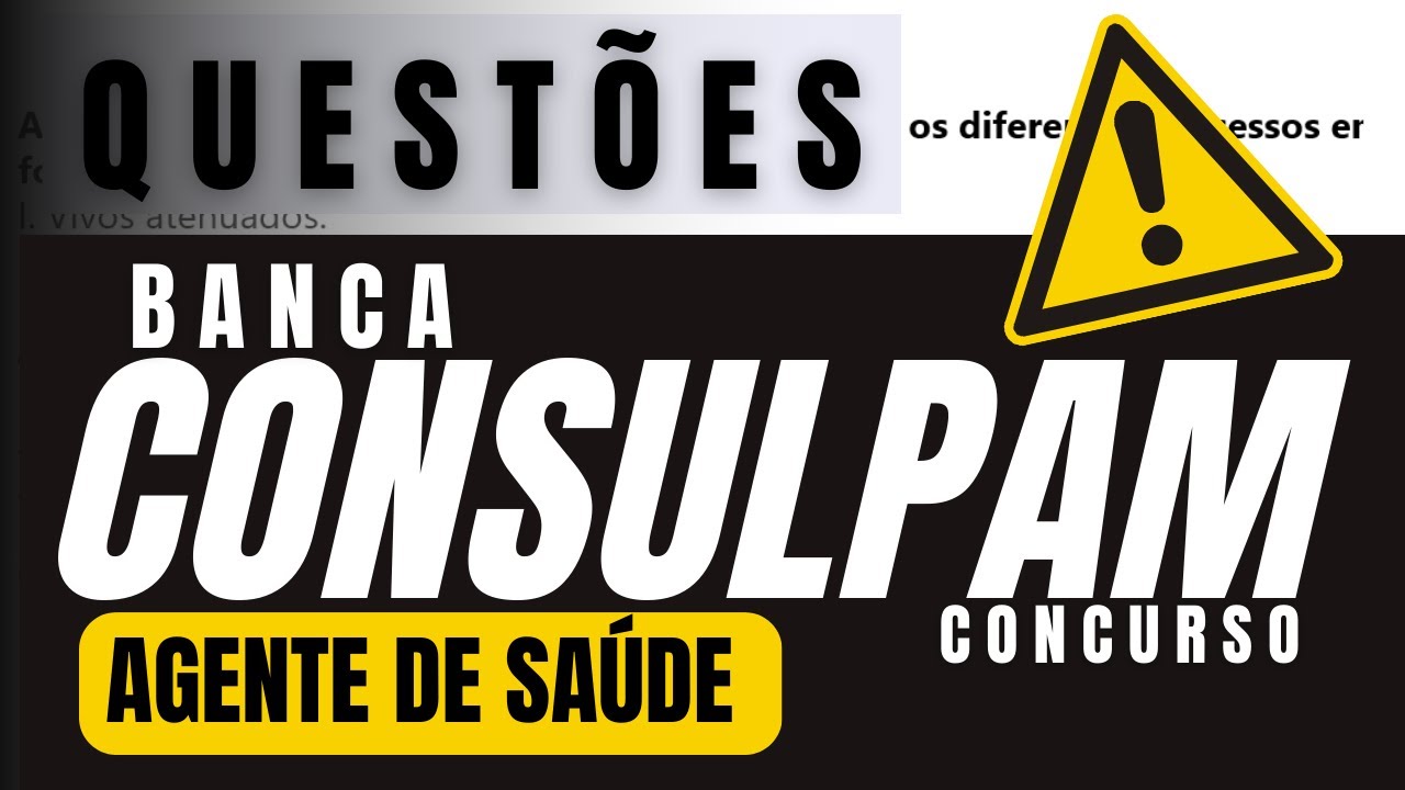 QUESTÕES COMENTADAS DA BANCA CONSULPAM CONCURSO AGENTE COMUNITÁRIO DE SAÚDE ACS | ENDEMIAS | ACS ACE